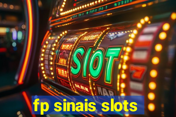 fp sinais slots